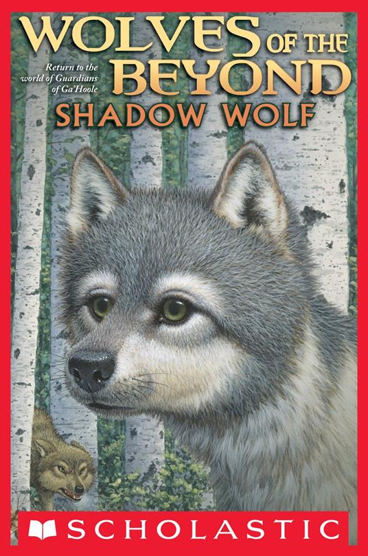 Wolves of the Beyond #2: Shadow Wolf - Kathryn Lasky - ebook