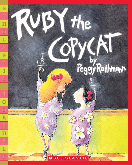 Ruby the Copycat - Peggy Rathmann - ebook