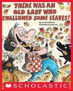 There Was an Old Lady Who Swallowed Some Leaves!