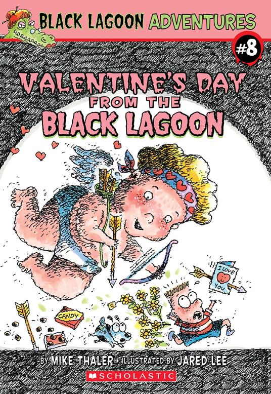 Valentine's Day from the Black Lagoon (Black Lagoon Adventures #8) - Mike Thaler,Jared Lee - ebook