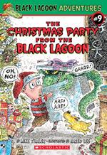 The Christmas Party from the Black Lagoon (Black Lagoon Adventures #9)