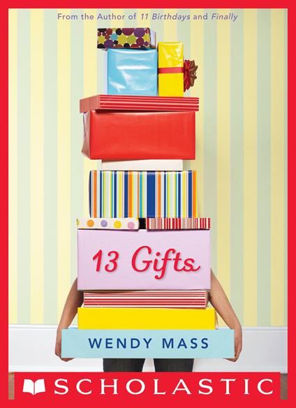 13 Gifts - Wendy Mass - ebook