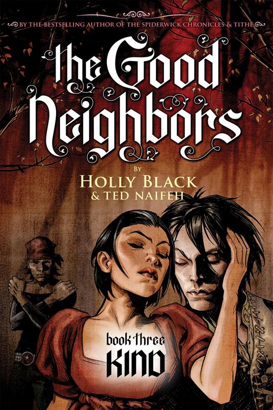 Kind: A Graphic Novel (The Good Neighbors, Book 3) - Holly Black,Mr. Ted Naifeh - ebook