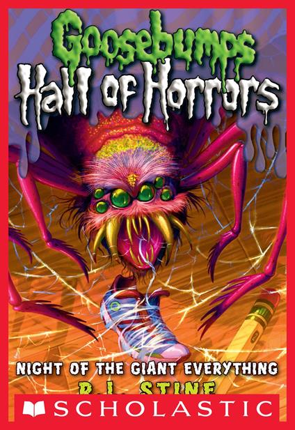 Goosebumps: Hall of Horrors #2: Night of the Giant Everything - R. L. Stine - ebook