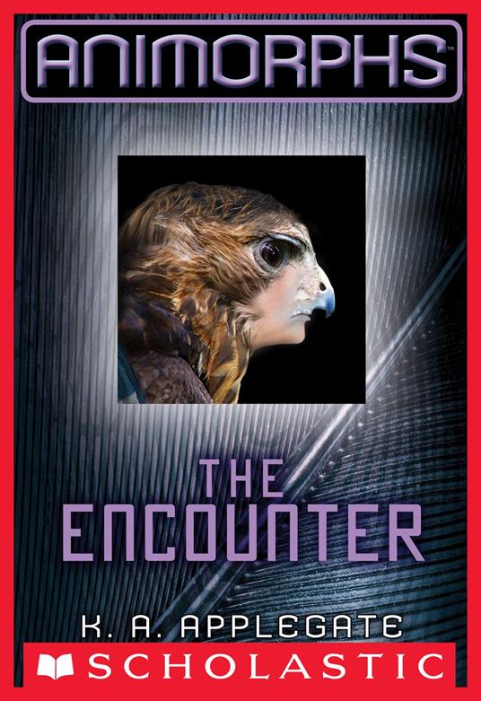 Animorphs #3: The Encounter - K. A. Applegate - ebook