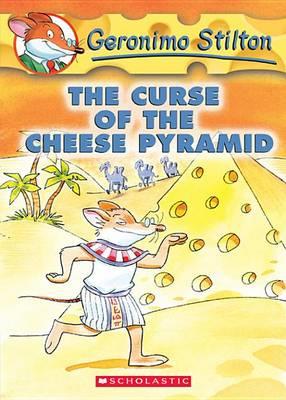 Geronimo Stilton #2: The Curse of the Cheese Pyramid - Geronimo Stilton - ebook