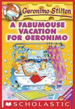 Geronimo Stilton #9: A Fabumouse Vacation for Geronimo