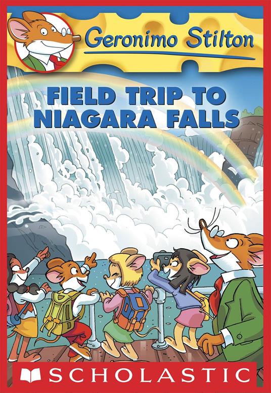 Geronimo Stilton #24: Field Trip to Niagara Falls - Geronimo Stilton - ebook