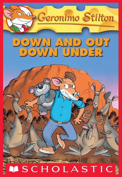 Geronimo Stilton #29: Down and Out Down Under - Geronimo Stilton - ebook