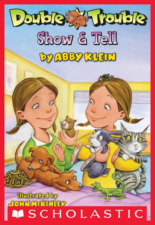 Show & Tell (Double Trouble #1) - Abby Klein,John McKinley - ebook