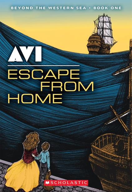 Escape From Home (Beyond the Western Sea #1) - Avi - ebook