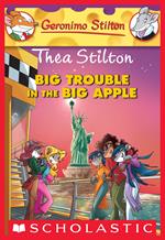 Thea Stilton #8: Big Trouble in the Big Apple