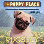 Pugsley (The Puppy Place #9)