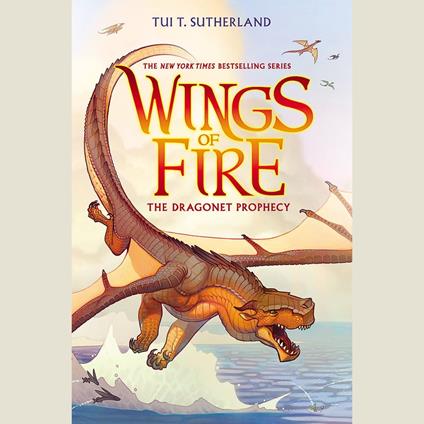 The Dragonet Prophecy (Wings of Fire #1)