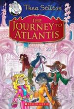 The Journey to Atlantis (Thea Stilton Special Edition #1)