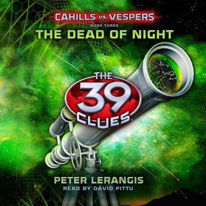 The Dead of Night (The 39 Clues: Cahills vs. Vespers, Book 3)