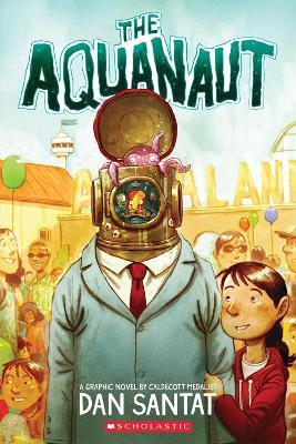 The Aquanaut (PB) - Dan Santat - cover