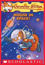 Geronimo Stilton #52: Mouse in Space!