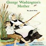 George Washington's Mother