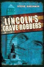 Lincoln's Grave Robbers (Scholastic Focus)