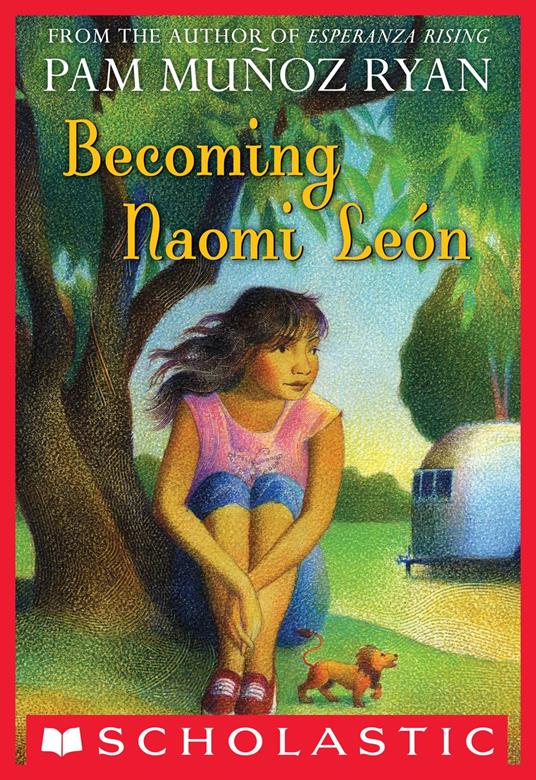 Becoming Naomi Leon - Pam Munoz Ryan - ebook