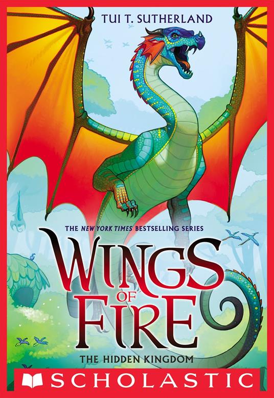 Wings of Fire Book Three: The Hidden Kingdom - Tui T. Sutherland - ebook