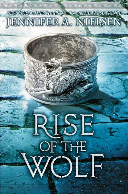 Rise of the Wolf (Mark of the Thief, Book 2) - Jennifer A. Nielsen - ebook