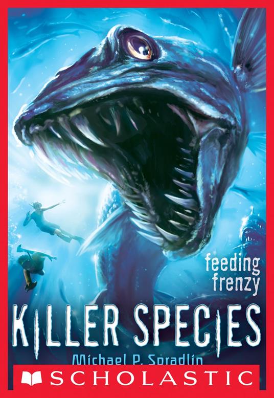 Killer Species #2: Feeding Frenzy - Michael P. Spradlin - ebook