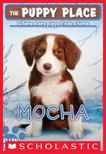 The Puppy Place #29: Mocha