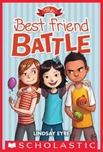 The Best Friend Battle (Sylvie Scruggs, Book 1)