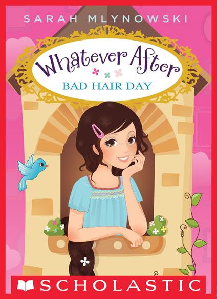 Bad Hair Day (Whatever After #5) - Sarah Mlynowski - ebook