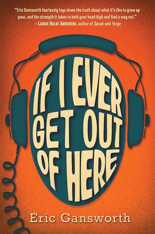 If I Ever Get Out of Here - Eric Gansworth - ebook