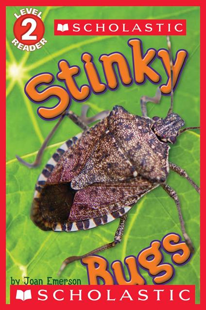 Scholastic Reader Level 2: Stinky Bugs - Joan Emerson - ebook