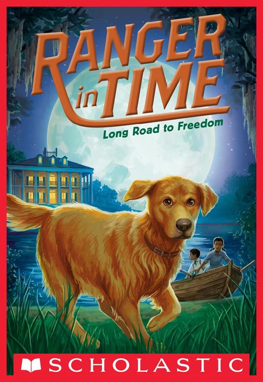 Long Road to Freedom (Ranger in Time #3) - Kate Messner,Kelley McMorris - ebook