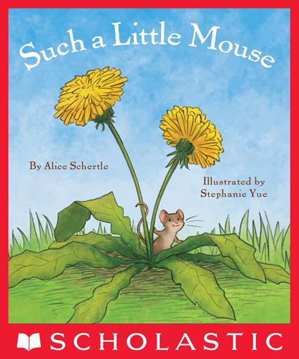Such a Little Mouse - Alice Schertle,Stephanie Yue - ebook
