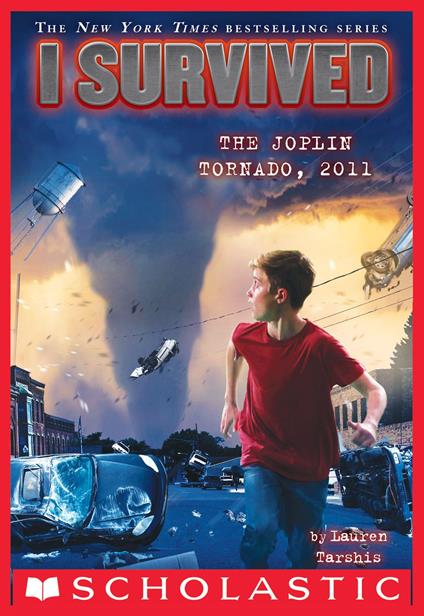I Survived the Joplin Tornado, 2011 (I Survived #12) - Lauren Tarshis,Scott Dawson - ebook