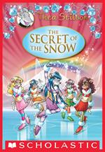 The Secret of the Snow (Thea Stilton: Special Edition #3)