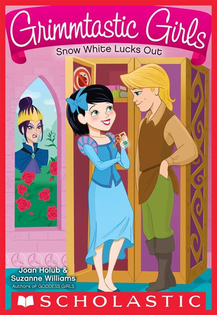 Snow White Lucks Out (Grimmtastic Girls #3) - Joan Holub,Suzanne Williams - ebook