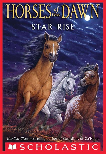 Star Rise (Horses of the Dawn #2) - Kathryn Lasky - ebook