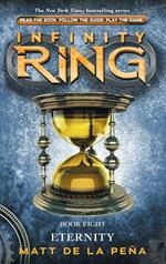 Eternity (Infinity Ring, Book 8)