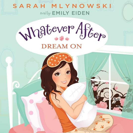 Dream On (Whatever After #4)