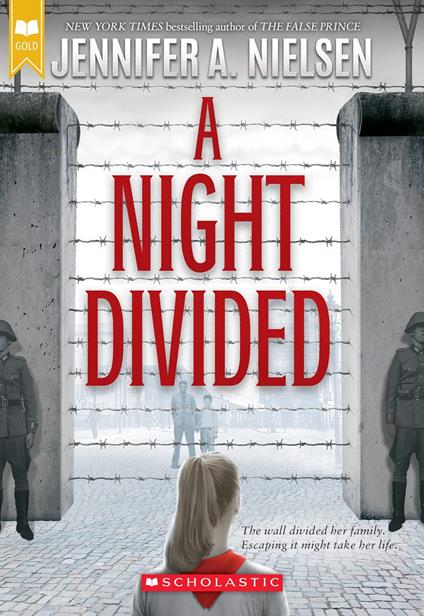 A Night Divided (Scholastic Gold) - Jennifer A. Nielsen - ebook