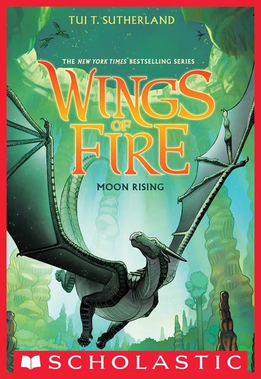 Moon Rising (Wings of Fire #6) - Tui T. Sutherland - ebook