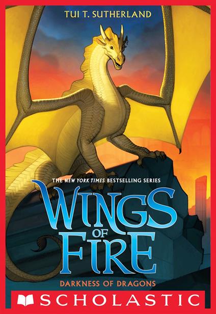 Darkness of Dragons (Wings of Fire #10) - Tui T. Sutherland - ebook