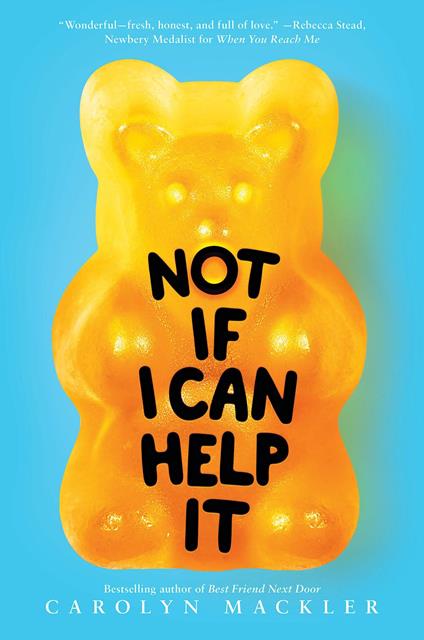 Not If I Can Help It (Scholastic Gold) - Carolyn Mackler - ebook