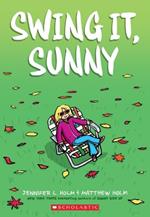 Swing It, Sunny (Sunny #2)