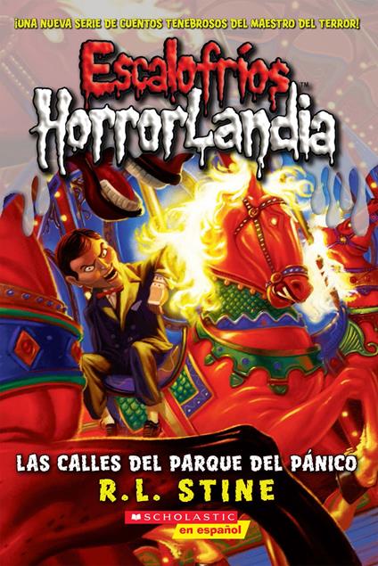 Escalofríos HorrorLandia #12: Las calles del Parque del Pánico (The Streets of Panic Park) - R. L. Stine - ebook