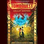 Amulet Keepers (TombQuest, Book 2)