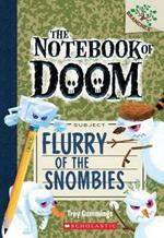 Flurry of the Snombies: A Branches Book (the Notebook of Doom #7): Volume 7