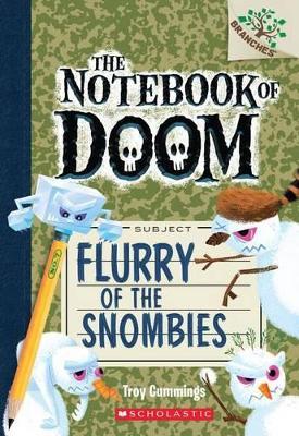 Flurry of the Snombies: A Branches Book (the Notebook of Doom #7): Volume 7 - Troy Cummings - cover